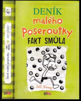 Jeff Kinney: Deník malého poseroutky