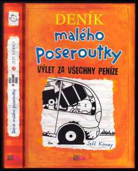 Deník malého poseroutky : Výlet za všechny peníze - Jeff Kinney (2015, CooBoo) - ID: 1852112