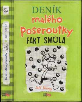 Jeff Kinney: Deník malého poseroutky