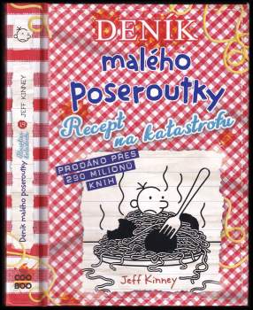 Jeff Kinney: Deník malého poseroutky
