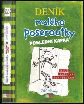 Jeff Kinney: Deník malého poseroutky
