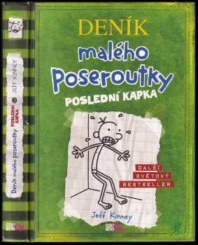 Jeff Kinney: Deník malého poseroutky