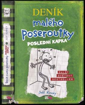 Jeff Kinney: Deník malého poseroutky