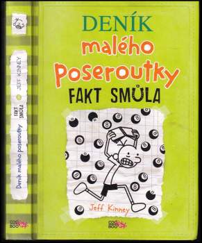Jeff Kinney: Deník malého poseroutky