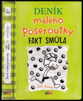 Jeff Kinney: Deník malého poseroutky