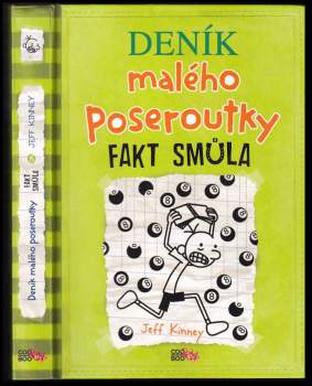 Jeff Kinney: Deník malého poseroutky