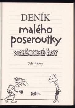 Jeff Kinney: Deník malého poseroutky