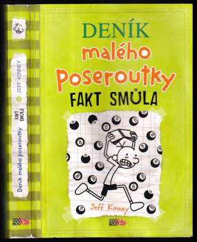 Jeff Kinney: Deník malého poseroutky