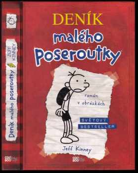 Jeff Kinney: Deník malého poseroutky