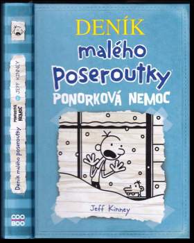 Jeff Kinney: Deník malého poseroutky