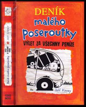 Deník malého poseroutky : 9 - Výlet za všechny peníze - Jeff Kinney (2021, CooBoo) - ID: 2237828