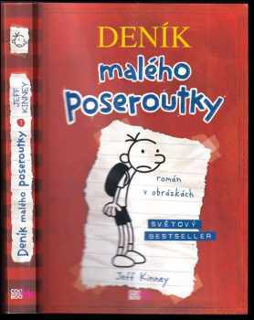 Deník malého poseroutky : Zápisky Grega Heffleyho - Jeff Kinney (2013, CooBoo) - ID: 1742460