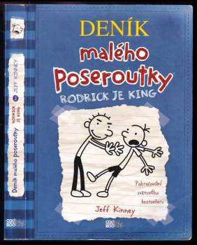 Jeff Kinney: Deník malého poseroutky