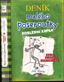 Jeff Kinney: Deník malého poseroutky