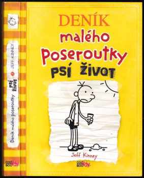 Jeff Kinney: Deník malého poseroutky