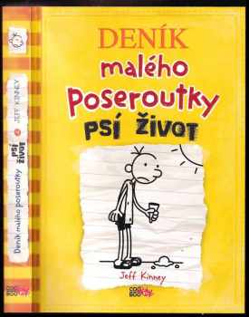 Deník malého poseroutky : Psí život - Jeff Kinney (2013, CooBoo) - ID: 590354