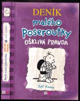 Deník malého poseroutky : Ošklivá pravda - Jeff Kinney (2013, CooBoo) - ID: 1742464