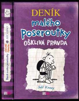 Jeff Kinney: Deník malého poseroutky