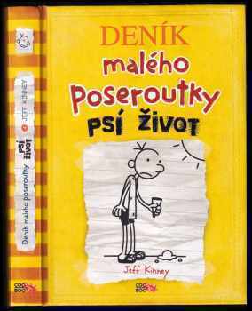 Jeff Kinney: Deník malého poseroutky