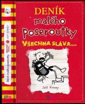 Jeff Kinney: Deník malého poseroutky