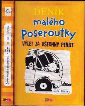 Deník malého poseroutky : Výlet za všechny peníze - Jeff Kinney (2015, CooBoo) - ID: 818779