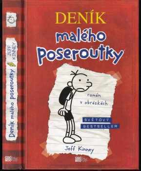 Jeff Kinney: Deník malého poseroutky