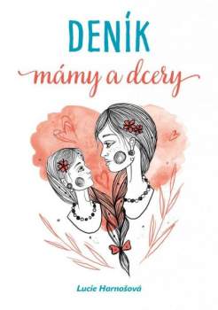 Deník mámy a dcery