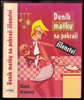 Niamh Greene: Deník matky na pokraji šílenství