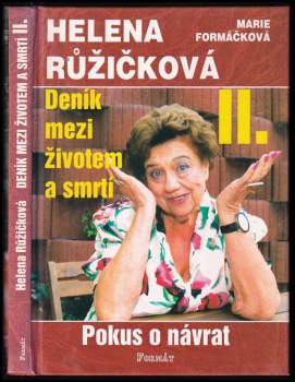 Marie Formáčková: Deník mezi životem a smrtí