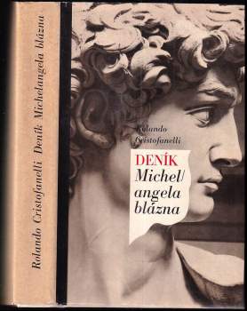 Rolando Cristofanelli: Deník Michelangela blázna