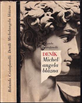 Rolando Cristofanelli: Deník Michelangela blázna
