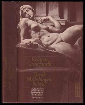 Rolando Cristofanelli: Deník Michelangela blázna