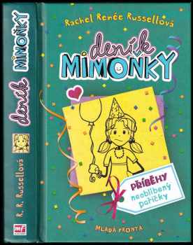 Deník mimoňky : Příběhy neoblíbený pařičky