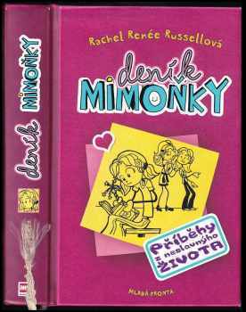 Rachel Renée Russell: Deník mimoňky