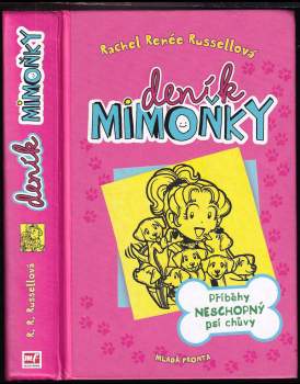 Rachel Renée Russell: Deník mimoňky