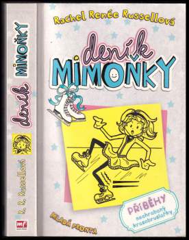 Rachel Renée Russell: Deník Mimoňky