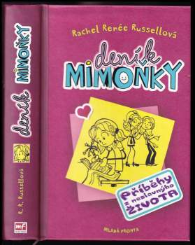 Rachel Renée Russell: Deník mimoňky