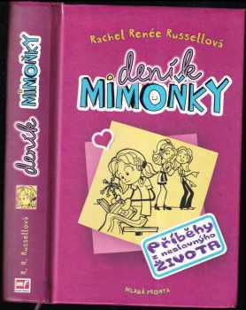 Rachel Renée Russell: Deník mimoňky