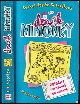 Rachel Renée Russell: Deník mimoňky