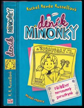 Rachel Renée Russell: Deník mimoňky