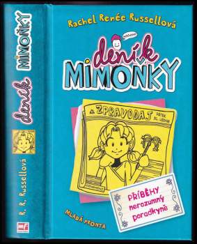 Rachel Renée Russell: Deník mimoňky