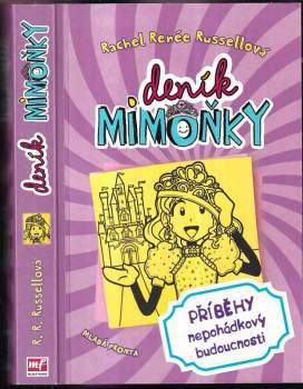 Rachel Renée Russell: Deník mimoňky