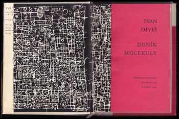 Ivan Diviš: Deník molekuly