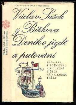 Deník o jízdě a putování pana Lva z Rožmitálu a z Blatné z Čech až na konec světa
