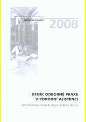 Pavla Kudlová: Deník odborné praxe v porodní asistenci