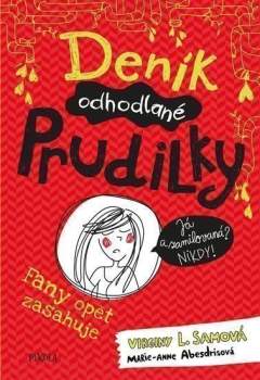 Deník odhodlané prudilky