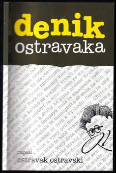 Ostravak Ostravski: Denik Ostravaka