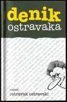 Ostravak Ostravski: Denik Ostravaka