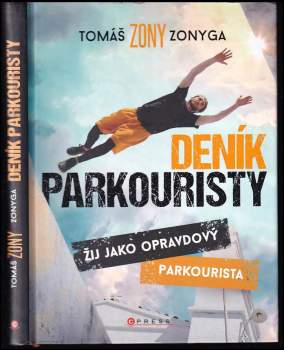 Zonyga Tomáš: Deník parkouristy