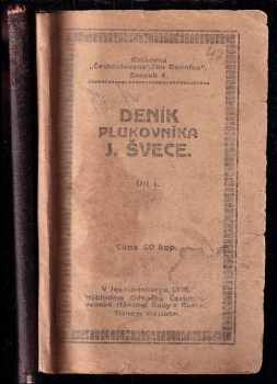 Josef Jiří Švec: Deník plukovníka J. Švece
